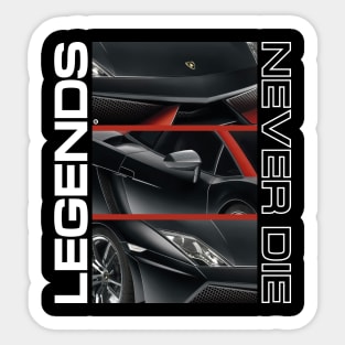 Legends Never Die Sticker